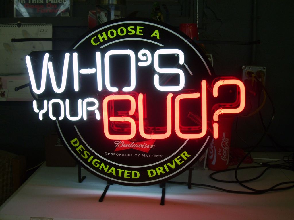 Custom Who'S Your Bud Choose A Designated Driver Neon Sign Tube Neon Light