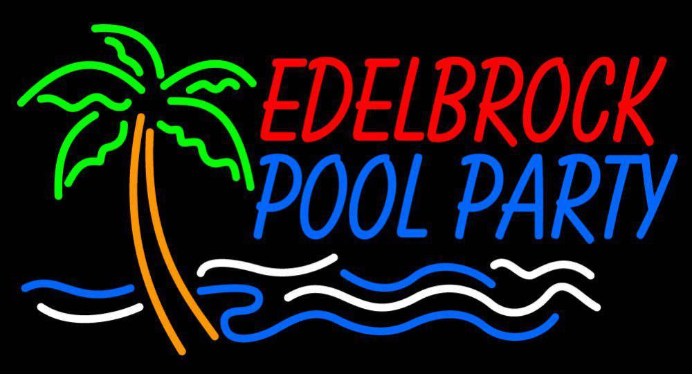 Custom Edelbrock Pool Party Neon Sign Real Neon Light